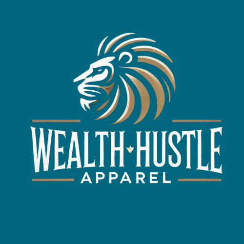 Wealth & Hustle Apparel